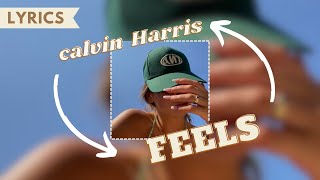 Download lagu Calvin Harris - Feels (Lyrics / Sped up) mp3