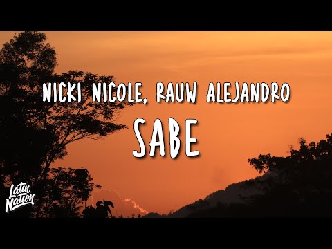 Nicki Nicole, Rauw Alejandro - Sabe (Lyrics/Letra)