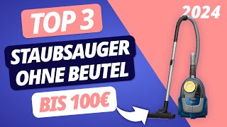 Der BESTE STAUBSAUGER OHNE BEUTEL 2024 unter 100 Euro | TOP 3 Modelle im VERGLEICH
