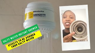 Salty water instant heater| Effects of salty water on instant heaters| Learn more!