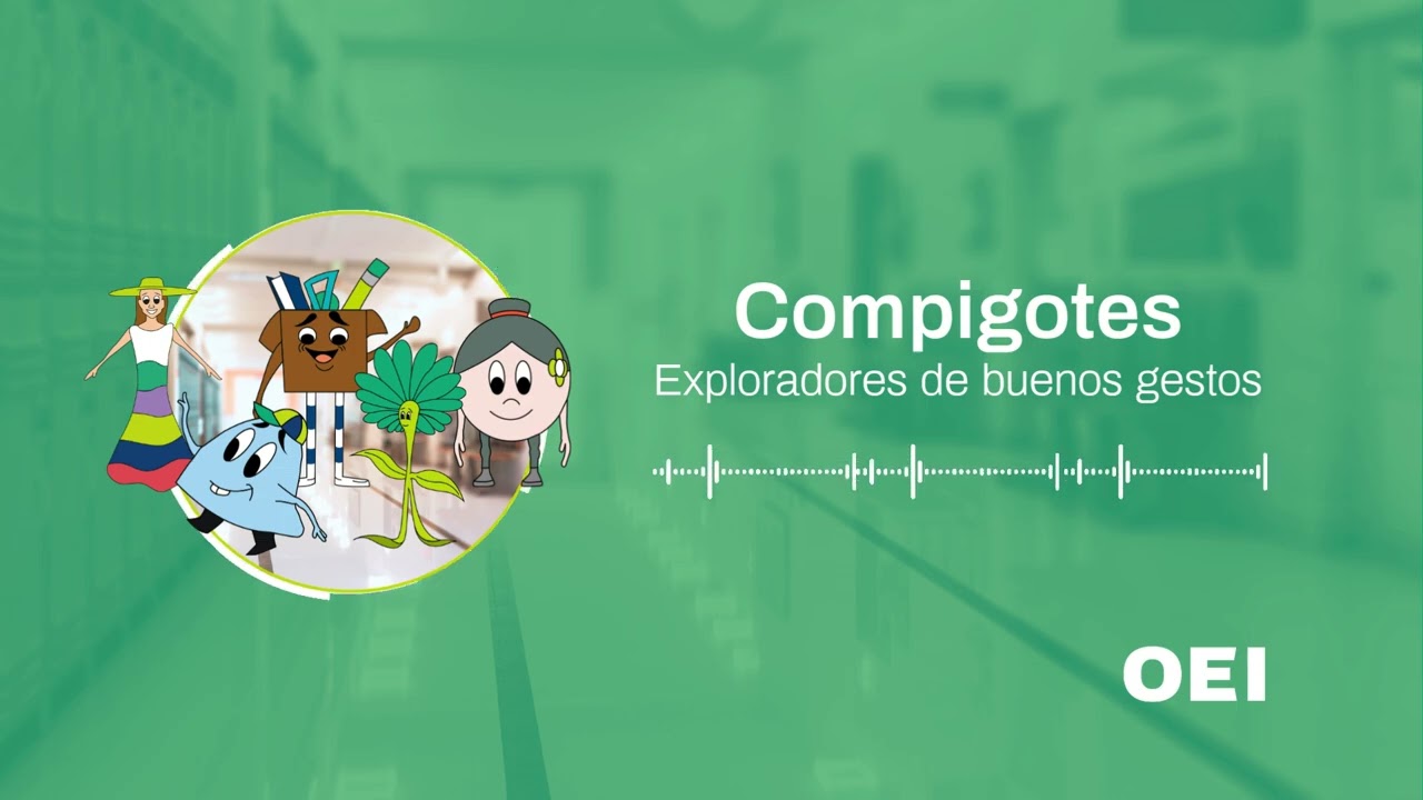 Compigotes. Exploradores de buenos gestos