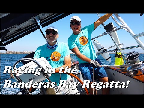 Beaches! Burritos! Bugs! And the Banderas Bay Regatta! - SV Juliet Sailing Ep 35