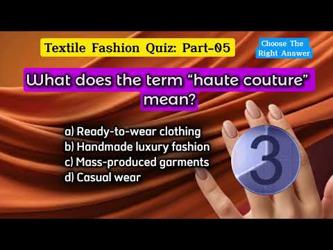 Textile Fashion: Quiz 05