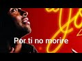 Por Ti No Morire El Joe La Leyenda