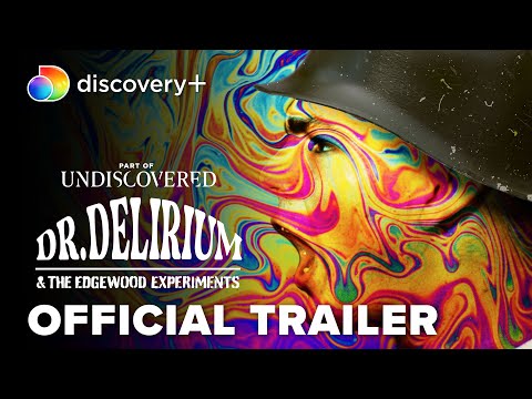 Video $Dr. Delirium and the Edgewood Experiments