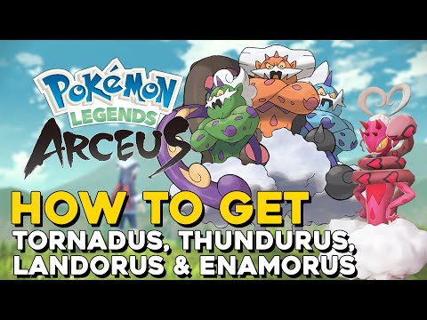 Pokemon Legends Arceus How To Get Tornadus, Thundurus, Landorus & Enamorus Legendary Pokemon