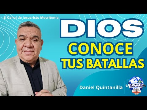 🔴DANIEL QUINTANILLA (DIOS CONOCE TUS BATALLAS)