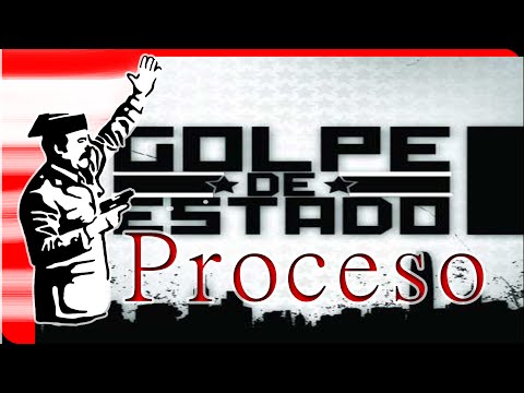 02 PROCESO de un Golpe DE Estado