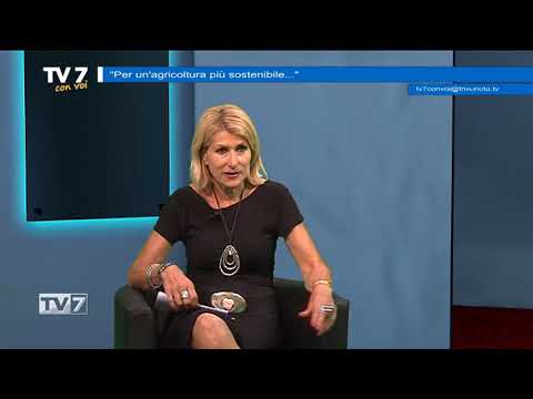 Tv7 con Voi del 17/6/2019 - Per un'agricoltura più sostenibile (1 di 3)