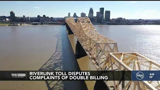 Troubleshooters: Double billed tolls through RiverLink