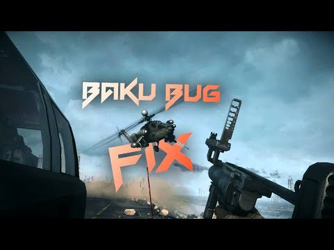 Battlefield 4 - Chapter 1 (Baku) Can't Kill Helicopter Bug Fix