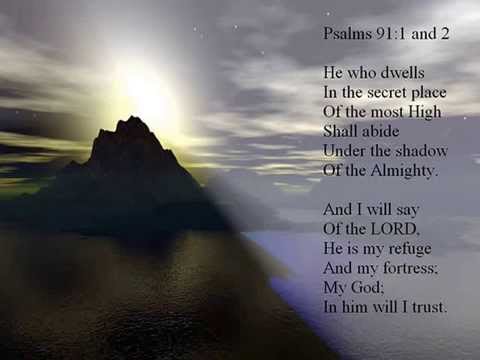 Scripture songs 5- Psalms 91:1, 2 He Who Dwells in the Secret Place of the Most High