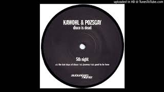 Kawohl & Pozsgay - Good To Be Here [NIGHTZ-005]