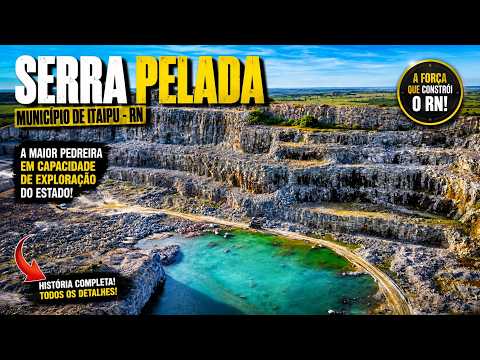 SERRA PELADA a Maior Pedreira de Exploração no RN