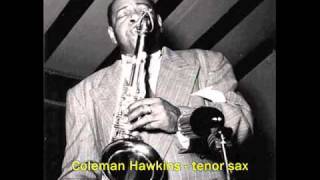 Coleman Hawkins - The Day You Came Along (1933)