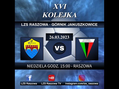 LZS Raszowa - LKS Górnik Januszkowice - 2:3 (1:2) - bramki - short - 26.03.2023 - A-KLASA