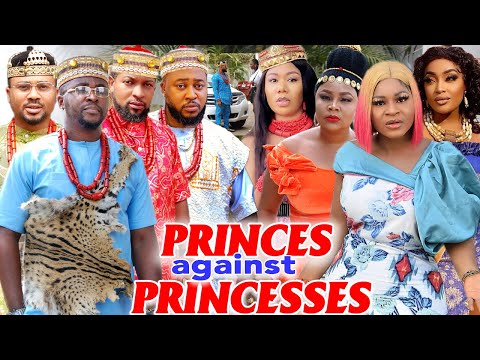 Princes Against Princesses Complete Season- Onny Michael & Destiny Etiko 2023 Latest Nigerian Movie