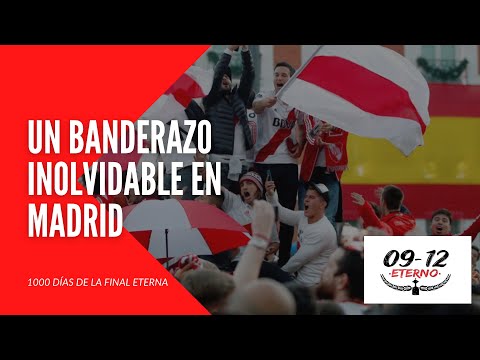 1000 DÍAS DE LA FINAL ETERNA: UN BANDERAZO INOLVIDABLE EN MADRID