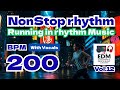 ️ 200 BPM 200 Running Music Playlist EDM DTM Jogging Workout Cadence 러닝 음악 ランニング