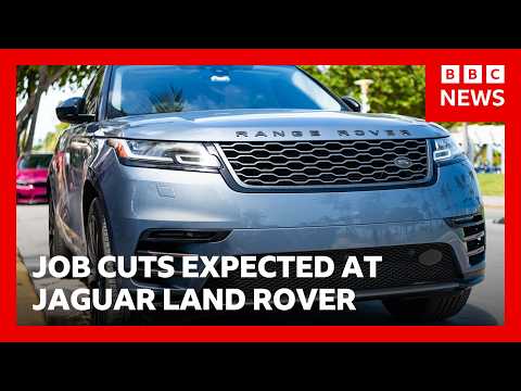 Thousands of job cuts expected at Jaguar Land Rover | BBC News