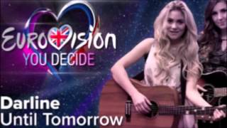 Darline Until Tomorrow Eurovision