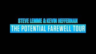 Steve Lemme & Kevin Heffernan: The Potential Farewell Tour (2018) Video