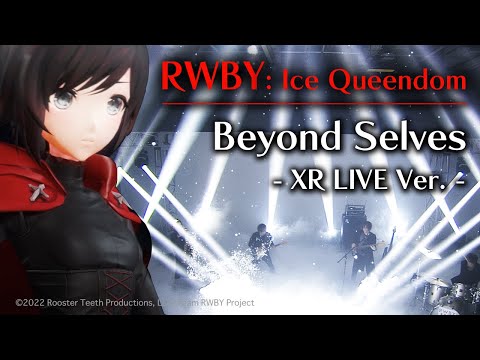 Void_Chords - Beyond Selves (feat.L) (RWBY 氷雪帝国/RWBY: Ice Queendom OP) [XR  LIVE MV]