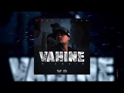 N'Again - Vahine (Prod. TDW)