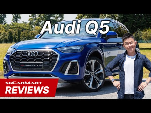 2021 Audi Q5 Mild Hybrid 2.0 TFSI qu S tronic S Line | sgCarMart Reviews