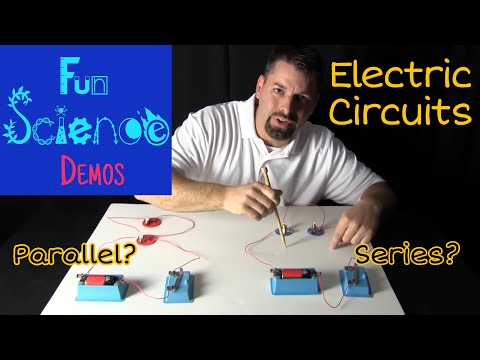 Electric Circuits: Series and Parallel