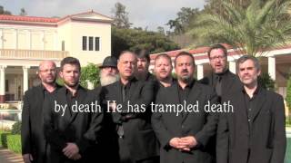 Cappella Romana singing Χριστὸς ἀνέστη (Christ has risen) at the Getty Villa