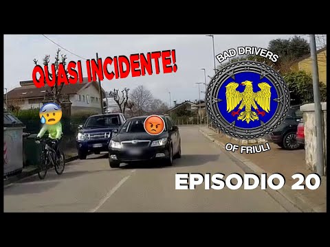 BAD DRIVERS OF FRIULI (ITALY) - Episodio #20