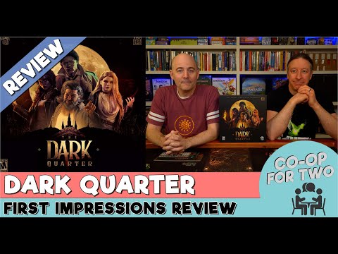Dark Quarter - First Impressions Review