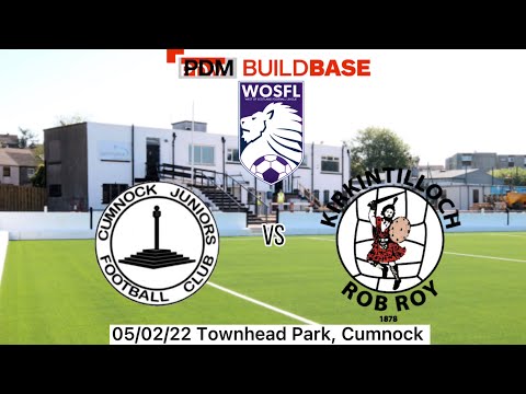 Cumnock Juniors Vs Kirkintilloch Rob Roy (1-2) | WOSFL Premier Division | 05/02/22