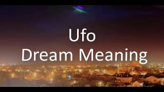 UFO Dream Meaning