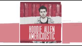 HOODIE ALLEN - NO FAITH IN BROOKLYN (OFFICIAL ACOUSTIC VIDEO)