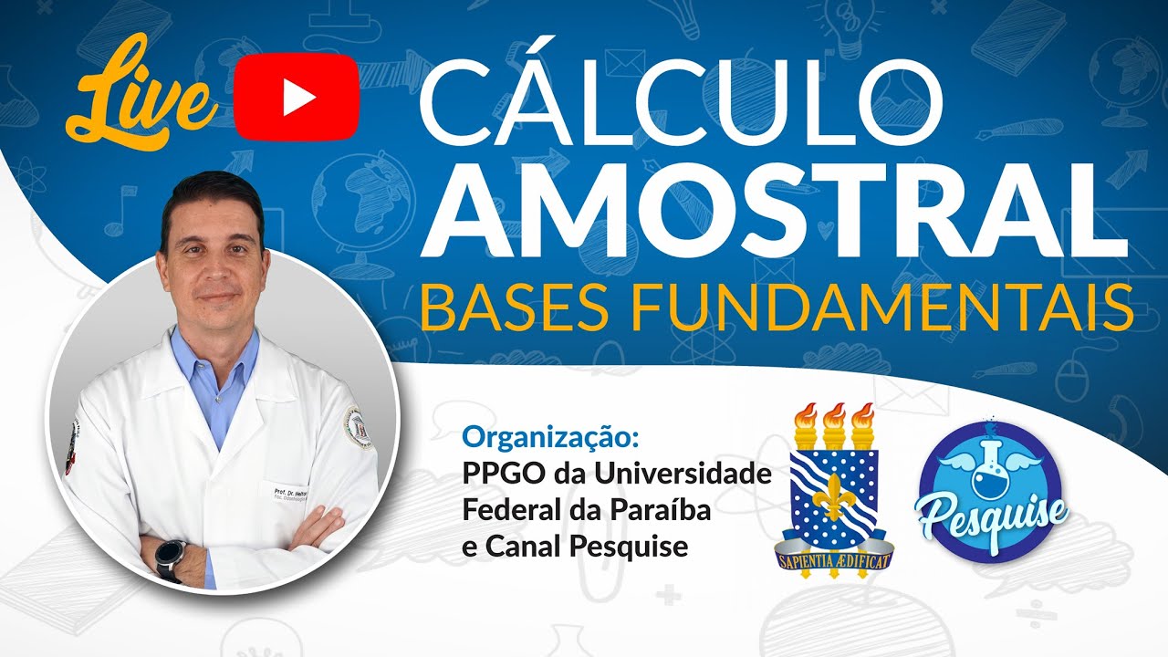 CÁLCULO AMOSTRAL: Bases Fundamentais