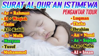 Download lagu SURAT AR RAHMAN AL WAQIAH YASIN AL MULK MARYAM YUSUF MUHAMMAD LUQMAN THAHA IBRAHIM AN NAML AS SAJDAH mp3 Download lagu SURAT AR RAHMAN AL WAQIAH YASIN AL MULK MARYAM YUSUF MUHAMMAD LUQMAN THAHA IBRAHIM AN NAML AS SAJDAH mp3