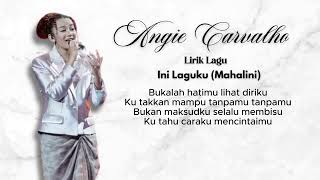 Download lagu ANGIE CARVALHO - INI LAGUKU (MAHALINI) COVER mp3 Download lagu ANGIE CARVALHO - INI LAGUKU (MAHALINI) COVER mp3