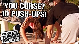 Teen Girls Has to do 10 Push-Ups after Cursing | World's Strictest Parents