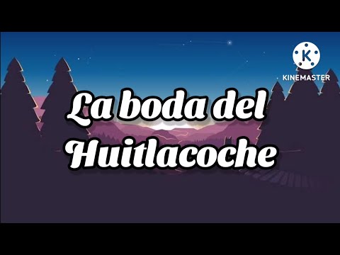 La boda del Huitlacoche-  carin León (Letra)