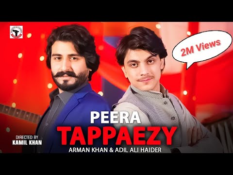 Da Tolo Khkulo Peera Ye | Tappaezy | Arman Khan & Adil Ali Haider | New Song 2025 | Official Music