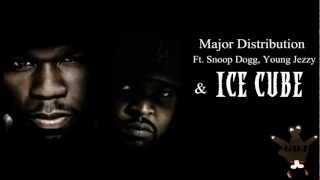 50 Cent Ft. Snoop Dogg, Young Jezzy &amp; Ice Cube - Major Distribution Remix