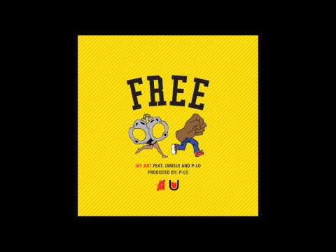 Free - Jay Ant ft. Iamsu! x P-Lo (Clean)