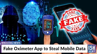 Fake Oximeter App to Steal Mobile Data