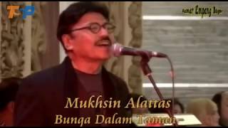 Download lagu Muchsin Alatas - Untuk Bungamu mp3