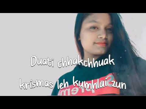 Duati chhakchhuak___krismas leh kumhlui zun