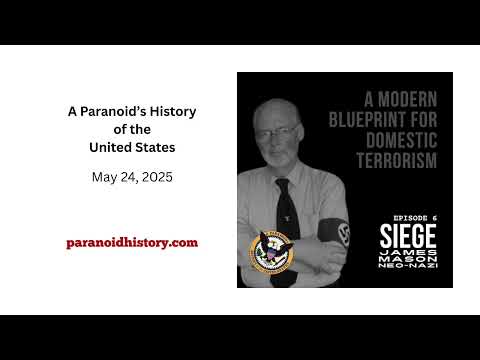 SIEGE by James Mason (Paranoid History #6)