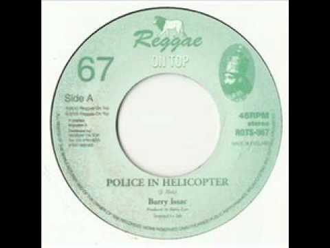 Barry Issac - Police In Helicopter