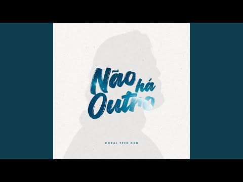 Não Há Outro